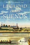 CIUDAD DE LOS SUEÑOS, LA | 9788478887972 | SWERLING, BEVERLY