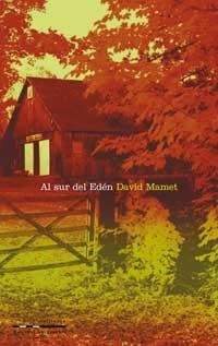 AL SUR DEL EDÉN | 9788482982854 | MAMET, DAVID