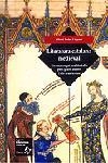 LITERATURA CATALANA MEDIEVAL. UN RECORREGUT MULTIMÈDIA PELS GRANS AUT | 9788473068642 | ALBERT SOLER LLOPART