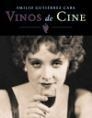 VINOS DE CINE | 9788427028883 | EMILIO GUTIÉRREZ CABA