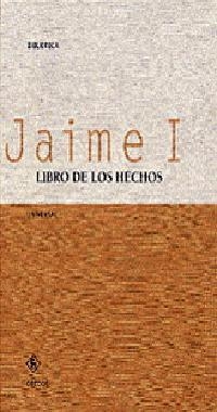 LIBRO DE LOS HECHOS | 9788424923716 | REY DE ARAGÓN, JAIME I