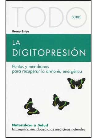 TODO SOBRE LA DIGITOPRESION -12 | 9788496194076 | BRIGO, BRUNO