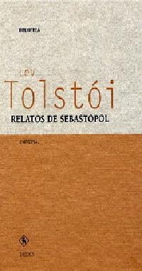 RELATOS DE SEBASTOPOL | 9788424923846 | TOLSTOÏ, LEV NIKOLAEVICH