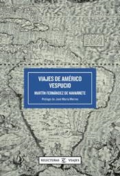 VIAJES DE AMÉRICO VESPUCIO | 9788467011142 | MARTÍN FERNÁNDEZ DE NAVARRETE