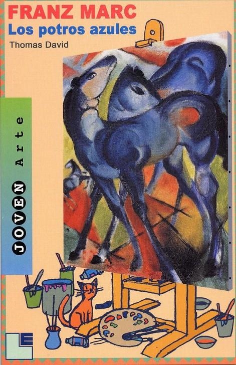 FRANZ MARC: LOS POTROS AZULES | 9788489804685 | DAVID, THOMAS