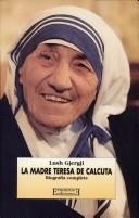 LA MADRE TERESA DE CALCUTA | 9788474901764 | GJERGJI, LUSH