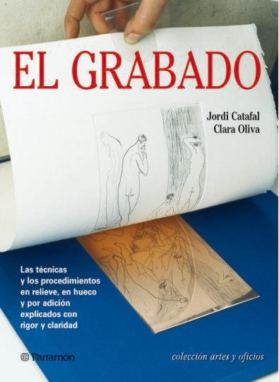 GRABADO | 9788434224803 | OLIVA FÀBREGAS, CLARA/CATAFAL RULL, JORDI