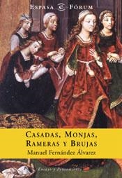 CASADAS, MONJAS, RAMERAS Y BRUJAS | 9788467002669 | MANUEL FERNÁNDEZ ÁLVAREZ