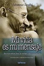 MI VIDA ES MI MENSAJE | 9788429315219 | GANDHI, MAHATMA