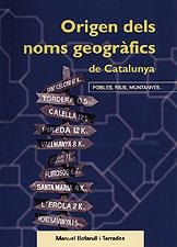 ORIGEN DELS NOMS GEOGRÀFICS DE CATALUNYA | 9788495684974 | MANUEL BOFARULL I TERRADES