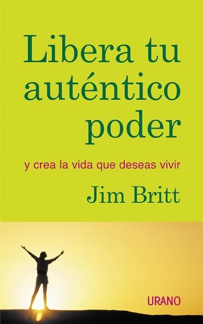 LIBERA TU AUTÉNTICO PODER | 9788479535124 | BRITT, JIM