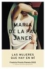 LAS MUJERES QUE HAY EN MÍ | 9788408045922 | MARIA DE LA PAU JANER