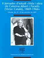 ACTES DE LES SEGONES JORNADES D'ESTUDI SOBRE LA VIDA I L'OBRA DE CATERINA ALBERT | 9788484153917 | VARIOS AUTORES