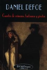 CUENTOS DE CRÍMENES, FANTASMAS Y PIRATAS | 9788477024118 | DEFOE, DANIEL