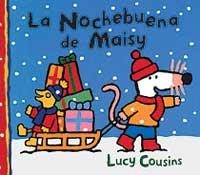 LA NOCHEBUENA DE MAISY | 9788484881063 | COUSINS, LUCY