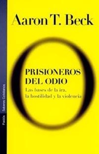 PRISIONEROS DEL ODIO | 9788449313608 | AARON T. BECK