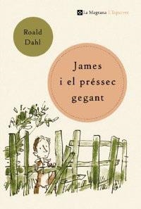 JAMES I EL PRESSEC GEGANT  (N.E.) | 9788482644264 | DAHL , ROALD