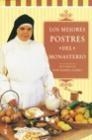 LOS MEJORES POSTRES DEL MONASTERIO | 9788427029743 | SOR MARÍA ISABEL LORA