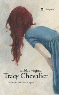 EL BLAU VIRGINAL | 9788482644905 | CHEVALIER , TRACY