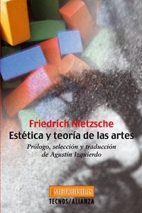 ESTÉTICA Y TEORÍA DE LAS ARTES | 9788430940950 | NIETZSCHE, FRIEDRICH