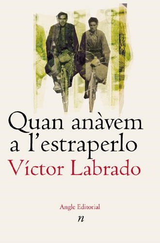 QUAN ANÀVEM A L'ESTRAPERLO | 9788496103467 | GÓMEZ LABRADO, VICTORIÀ JOSEP