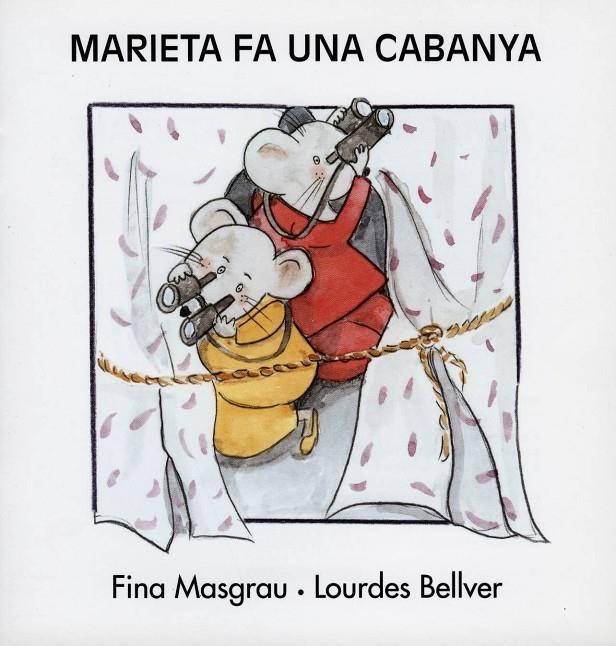 MARIETA FA UNA CABANYA | 9788481315004 | BELLVER FERRANDO, LOURDES/MASGRAU PLANA, FINA