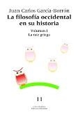 LA FILOSOFÍA OCCIDENTAL EN SU HISTORIA. TOMO I | 9788476284544 | GARCÍA-BORRÓN, JUAN CARLOS