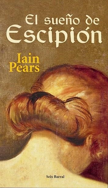 EL SUEÑO DE ESCIPIÓN | 9788432296246 | IAIN PEARS