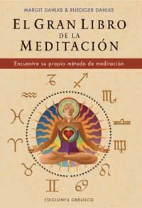 GRAN LIBRO DE LA MEDITACION,EL | 9788477209805 | DAHLKE, RÜDIGER/DAHLKE, MARGIT