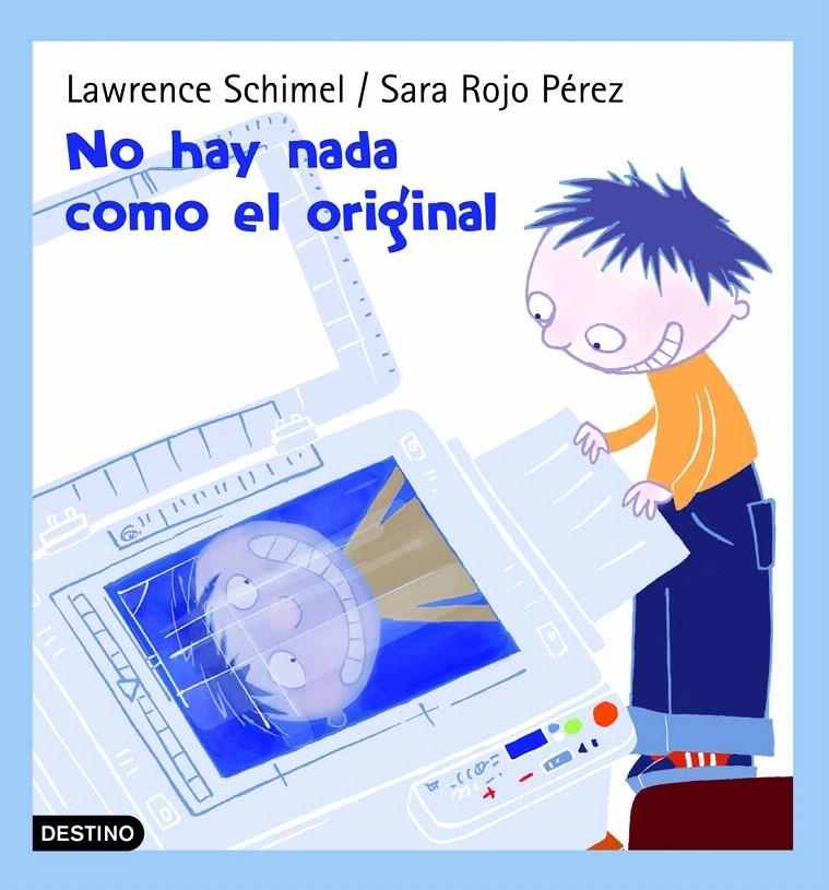 NO HAY NADA COMO EL ORIGINAL | 9788408052616 | LAWRENCE SCHIMEL