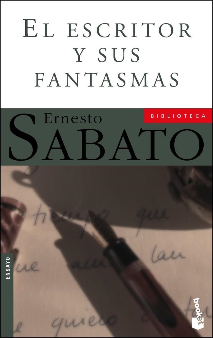 EL ESCRITOR Y SUS FANTASMAS | 9788432216633 | ERNESTO SABATO