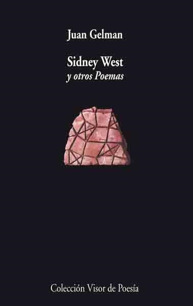 SIDNEY WEST Y OTROS POEMAS | 9788475225623 | GELMAN, JUAN