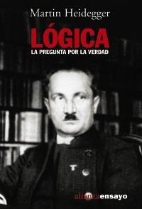 LÓGICA | 9788420645971 | HEIDEGGER, MARTIN