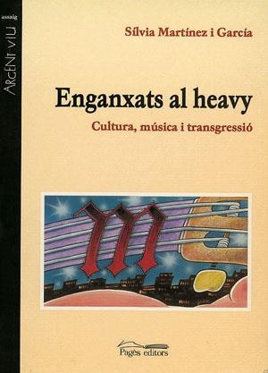 ENGANXATS AL HEAVY | 9788479356309 | MARTÍNEZ GARCÍA, SÍLVIA