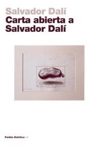 CARTA ABIERTA A SALVADOR DALÍ | 9788449314964 | SALVADOR DALÍ