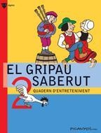 EL GRIPAU SABERUT 2 | 9788424640767 | MARTÍNEZ PICANYOL, JOSEP LLUÍS