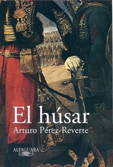 EL HÚSAR | 9788420401935 | PÉREZ-REVERTE, ARTURO