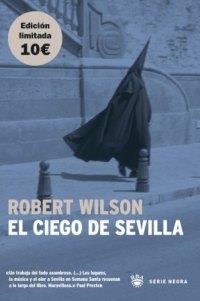 EL CIEGO DE SEVILLA (10 ?) | 9788478711543 | WILSON, ROBERT