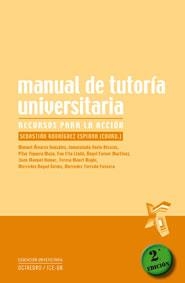 MANUAL DE TUTORÍA UNIVERSITARIA | 9788480636926 | ÁLVAREZ GONZÁLEZ, MANUEL/DORIO ALCARAZ, INMACULADA/FIGUERA MAZO, PILAR/FITA LLADÓ, EVA/FORNER MARTÍN