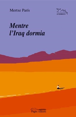 MENTRE L'IRAQ DORMIA | 9788497792127 | PARÍS LEZA, MERTXE