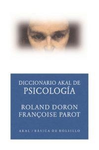 DICCIONARIO AKAL DE PSICOLOGÍA | 9788446012580 | DORON (DIR.), ROLAND/PAROT (DIR.), FRANÇOISE