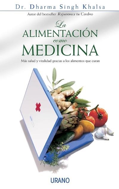 LA ALIMENTACIÓN COMO MEDICINA | 9788479535551 | DHARMA SINGH KHALSA