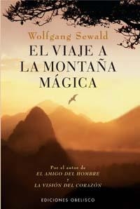 VIAJE A LA MONTAÑA MAGICA,EL | 9788497770750 | SEWALD, WOLFGANG