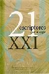 21 ESCRIPTORES PER AL SEGLE XXI | 9788484376644 | DIVERSOS AUTORS