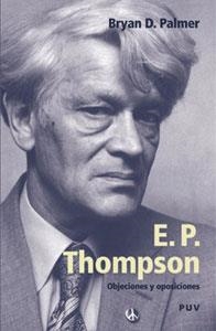 E. P. THOMPSON | 9788437059044 | PALMER, BRYAN D.