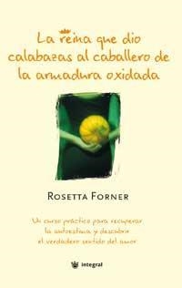 LA REINA QUE DIÓ CALABAZAS AL CABALLERO ? (1ª ED.) | 9788478711215 | FORNER VERAL, ROSETTA