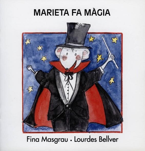 MARIETA FA MÀGIA | 9788481315011 | BELLVER FERRANDO, LOURDES/MASGRAU PLANA, FINA