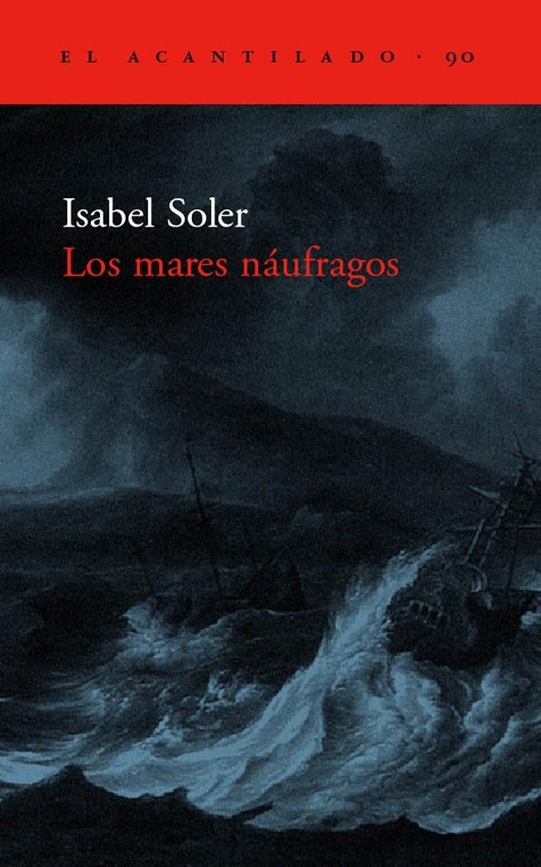 LOS MARES NÁUFRAGOS | 9788496136571 | SOLER, ISABEL