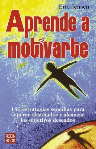 APRENDE A MOTIVARTE | 9788479277000 | JENSEN, ERIC