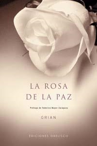 ROSA DE LA PAZ,LA | 9788497770712 | CUTANDA MORANT, TONI